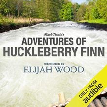 Adventures of Huckleberry Finn by Mark Twain - Audible Plus best audiobooks