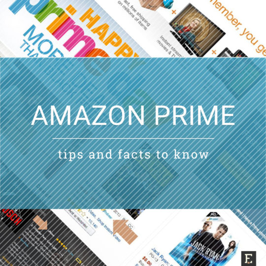 Amazon Prime tips and facts to know