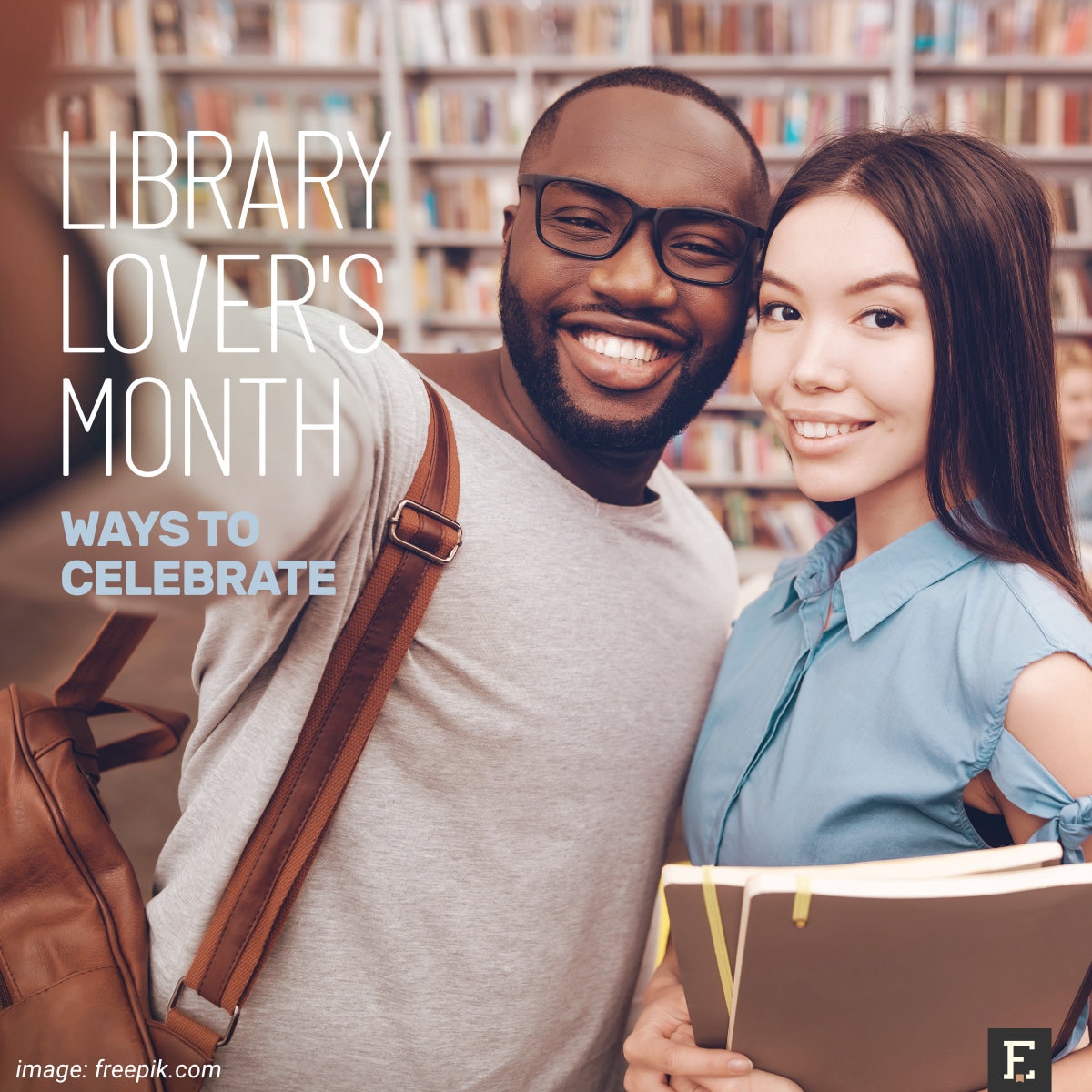 Library Lover’s Month – there are so many ways to celebrate!