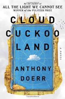 Cloud Cuckoo Land - Anthony Doerr - best iPad books 2022