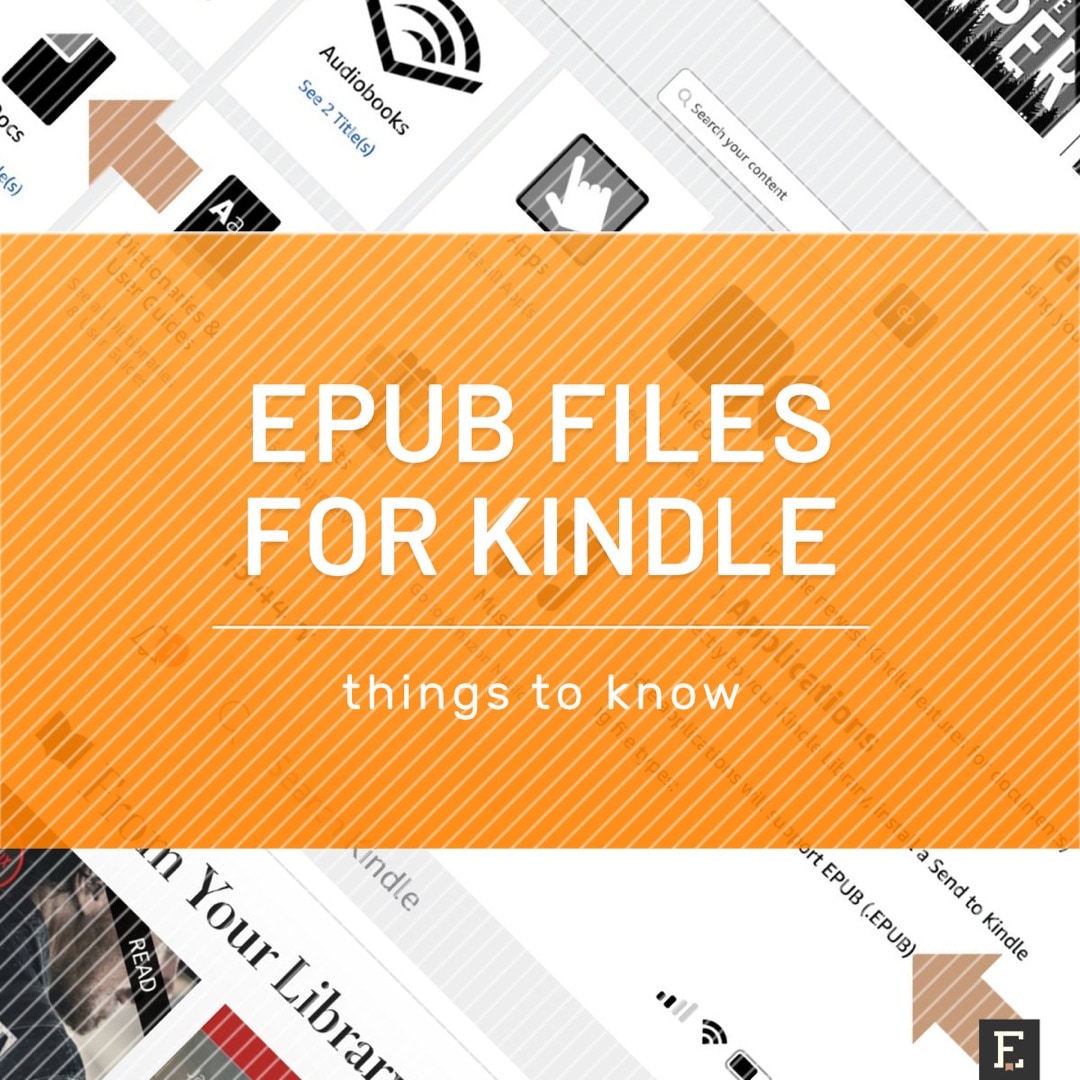 Epub file format for Kindle tips facts