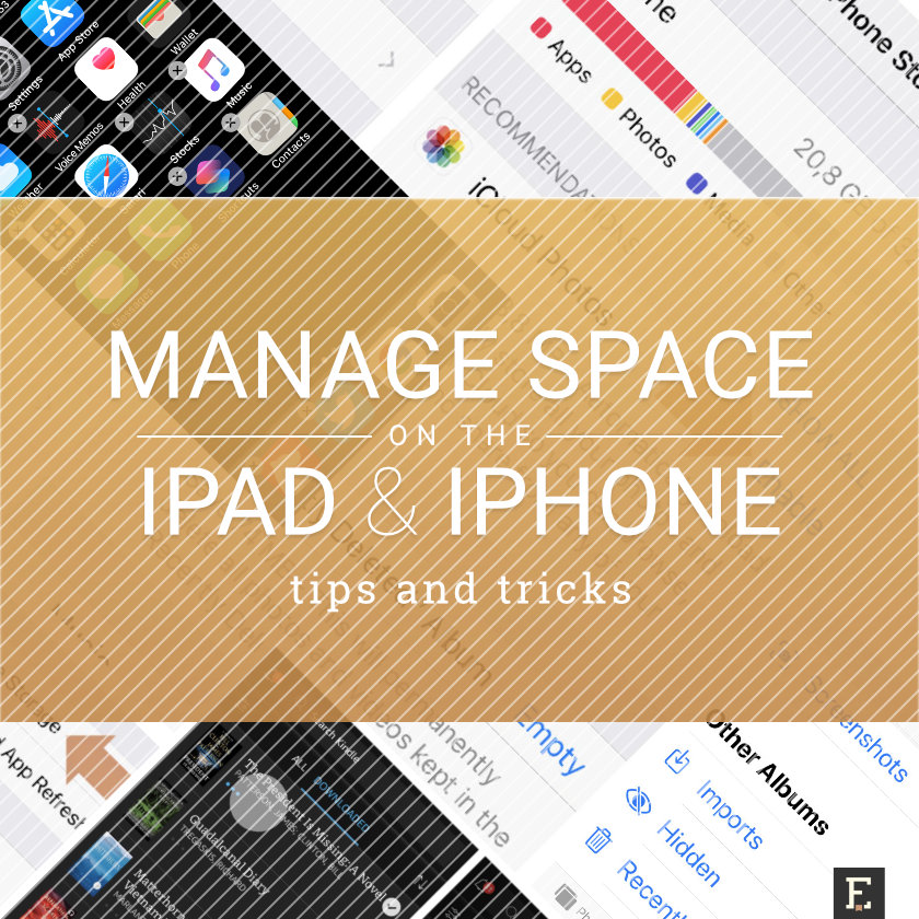 A newbie’s guide to manage storage space on the iPad and iPhone