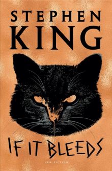 If It Bleeds by Stephen King  - best new ebooks for spring 2020 - Kindle, Nook, Kobo, iPad
