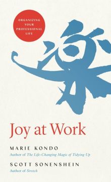 Joy at Work - Marie Kondo