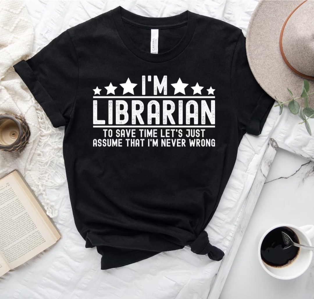 Librarian save time t-shirt - best gifts