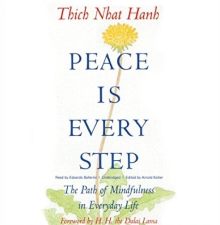 Peace Is Every Step by Thich Nhat Hanh - Audible Plus titles