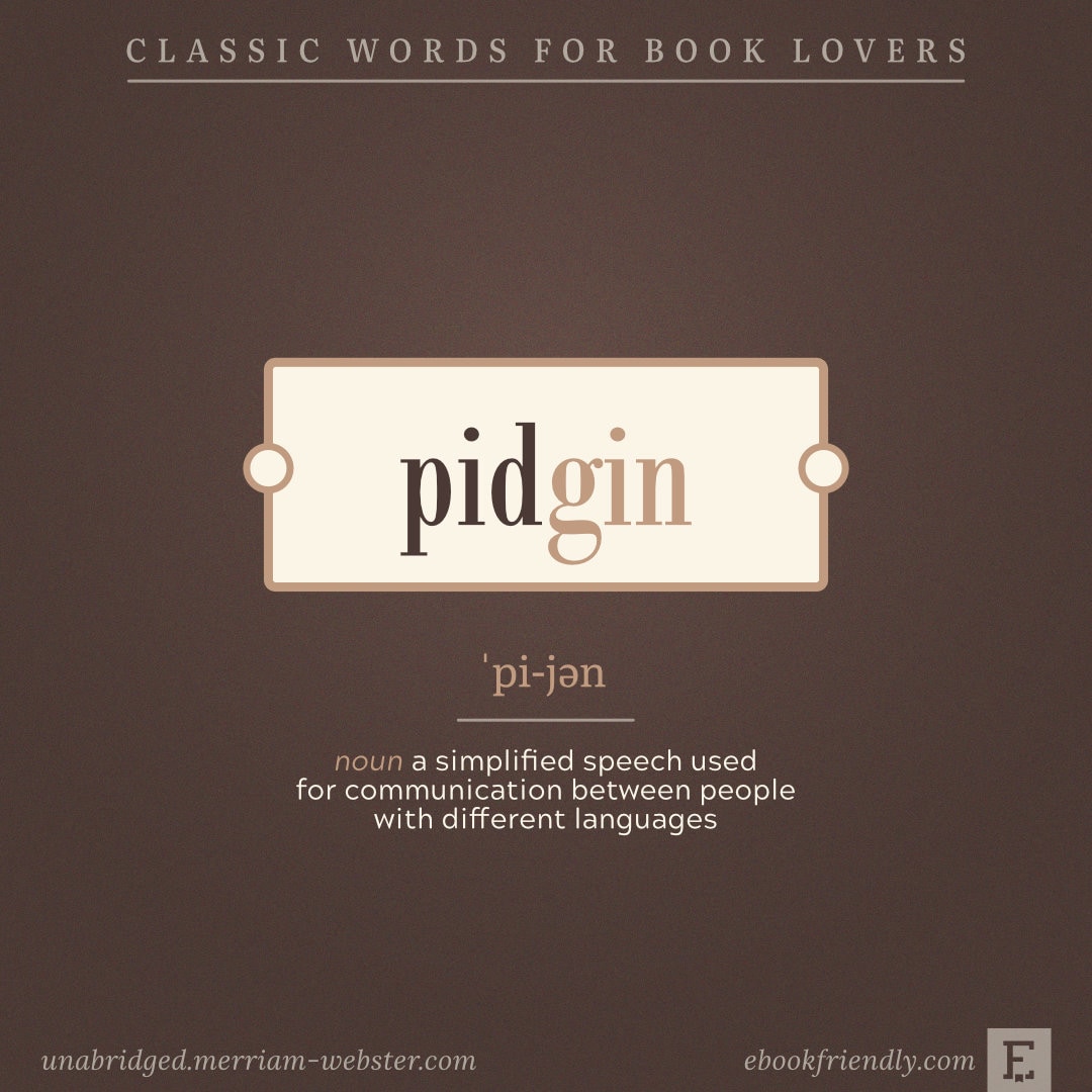 Pidgin - words for language geeks