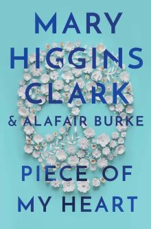 Piece of My Heart - Mary Higgins Clark