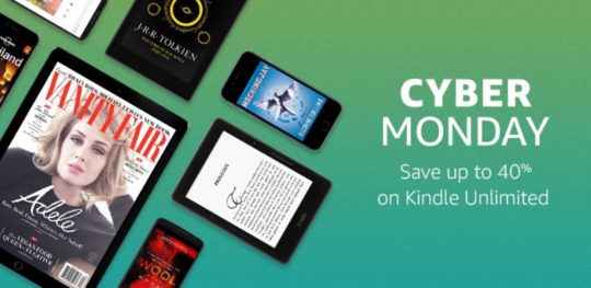 Save up to 40% on Kindle Unlimited on Cyber Monday 2016