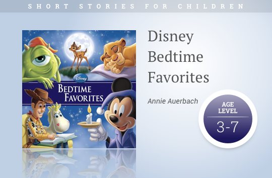 Short stories for kids - Disney Bedtime Favorites