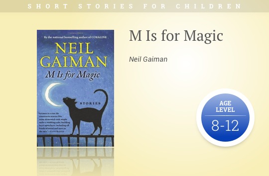 Short stories for children - M Is for Magic