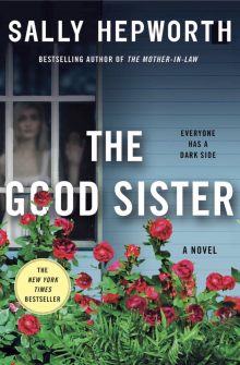 The Good Sister - Sally Hepworth