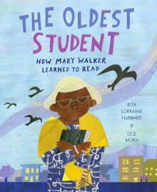 The Oldest Student Rita Lorraine Hubbard best kids books 2020