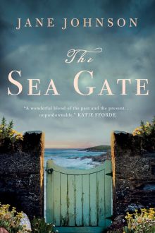 The Sea Gate - Jane Johnson