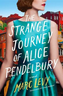 The Strange Journey of Alice Pendelbury Marc Levy - free Kindle books download WBD 2021