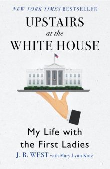 Upstairs at the White House by J. B. West - best memoirs Amazon Prime