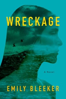 Wreckage by Emily Bleeker is available via Amazon Prime